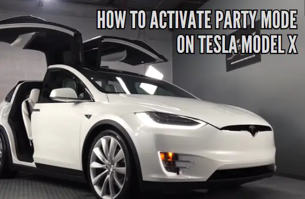 How to activate Party Mode on Tesla Model X