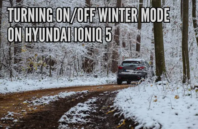 Turning on off winter mode on Hyundai IONIQ 5