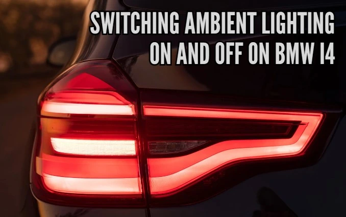 Switching ambient lighting on and off on BMW i4