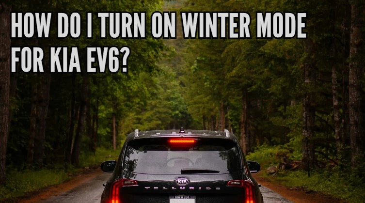 How do I turn on winter mode for Kia EV6