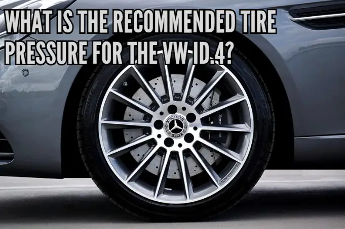 What is the recommended tire pressure for the VW ID.4
