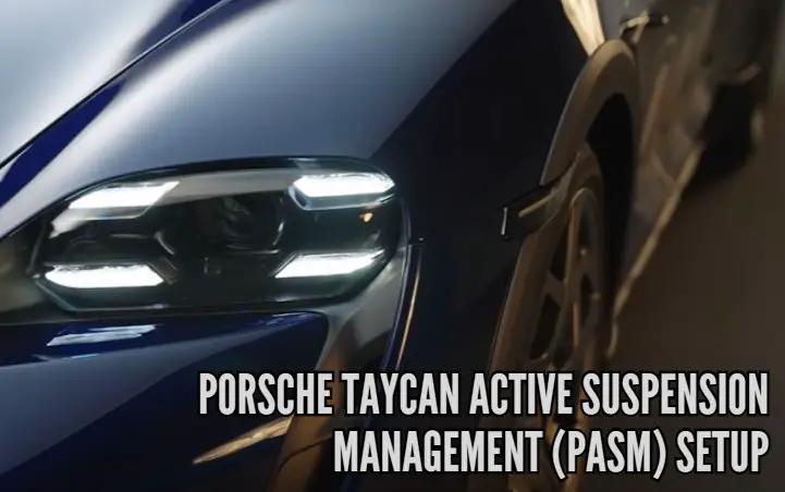 Porsche Taycan Active Suspension Management (PASM) setup