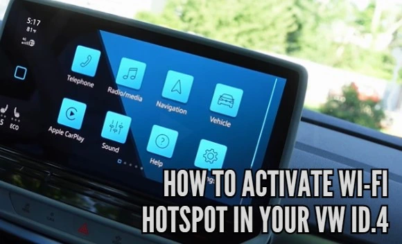 How to activate Wi-Fi hotspot in your VW ID.4