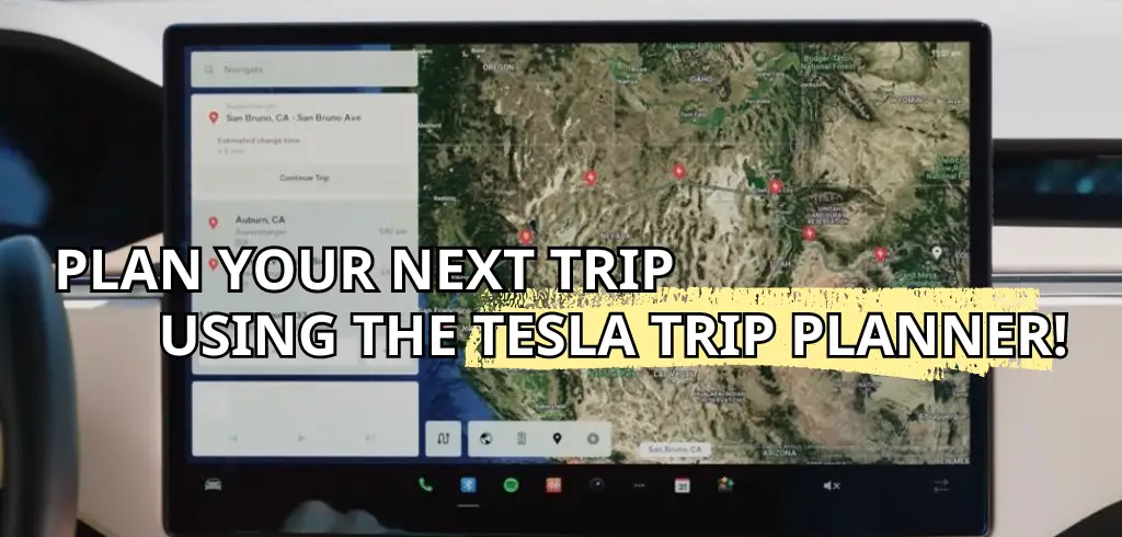plan your trip with tesla